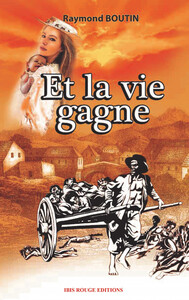 ET LA VIE GAGNE