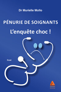 PENURIE DE SOIGNANTS - L'ENQUETE CHOC !