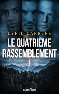 LA QUATRIEME RASSEMBLEMENT