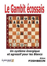 LE GAMBIT ECOSSAIS