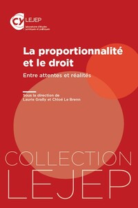 LA PROPORTIONNALITE ET LE DROIT - ENTRE ATTENTES ET REALITES