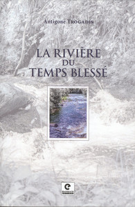 La rivière du temps blessé