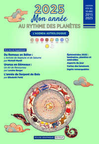 L'AGENDA ASTROLOGIQUE 2025 - MON ANNEE AU RYTHME DES PLANETES