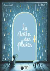 LA PORTE DES PLUIES
