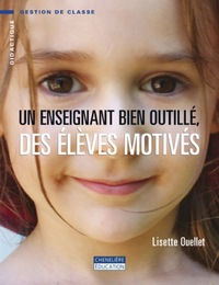 ENSEIGNANT BIEN OUTILLE, DES ELEVES MOTIVES