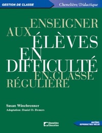 ENSEIGNER AUX ELEVES EN DIFFICULTES EN CLASSE REGULIERE