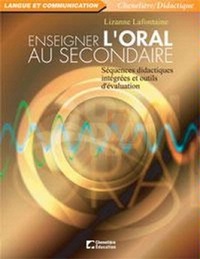 ENSEIGNER L'ORAL AU SECONDAIRE