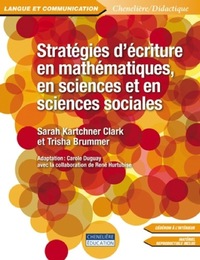 STRATEGIES D'ECRITURE EN MATHEMATIQUES, EN SCIENCES ET EN SCIENCES SOCIALES