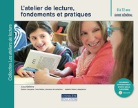 ATELIER DE LECTURE, FONDEMENTS ET PRATIQUES 8/12 ANS