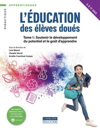 ÉDUCATION DES ÉLÈVES DOUÉS TOME 1