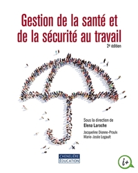 GESTION DE LA SANTE ET DE LA SECURITE AU TRAVAIL