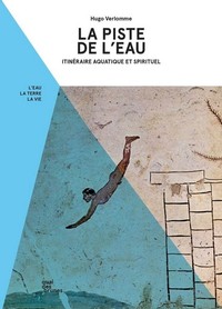 La piste de l’eau