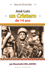 JOSE LUIS, UN CRISTEROS DE 14 ANS - UN CRISTERO DE 14 ANS