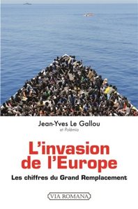 L'invasion de l'Europe, les chiffres du grand remplacement