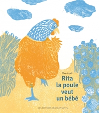 RITA LA POULE VEUT UN BEBE