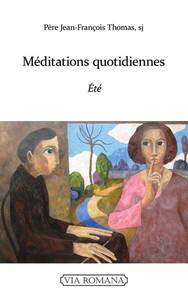 MEDITATIONS QUOTIDIENNES : ETE