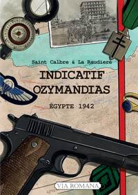 INDICATIF OZYMANDIAS - EGYPTE 1942