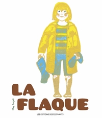 LA FLAQUE