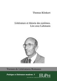 Littérature et théorie des systèmes. Lire avec Luhmann