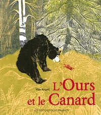 L'OURS ET LE CANARD