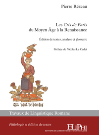 Les Cris de Paris du Moyen Âge à la Renaissance