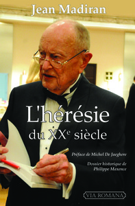 L'hérésie du XXe siècle