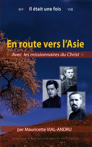 EN ROUTE VERS LASIE - AVEC LES MISSIONNAIRES DU CHRIST