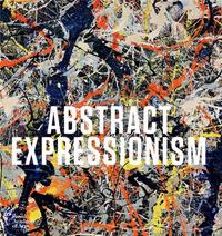 Abstract Expressionism (Hardback) /anglais