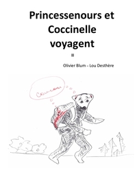 Princessenours et Coccinelle voyagent