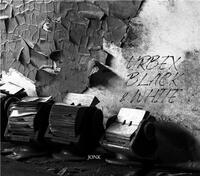 Jonk Urbex Black & White /franCais
