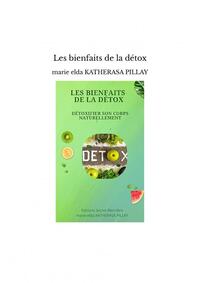 LES BIENFAITS DE LA DETOX