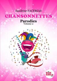 CHANSONNETTES PARODIES Volume 2