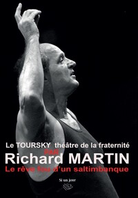 Le Toursky théâtre de la fraternité