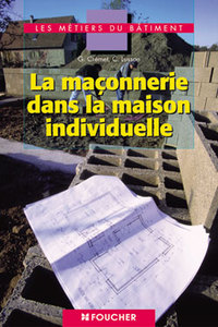 La maçonnerie dans la maison individuelle