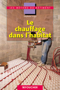 Le chauffage dans l'habitat