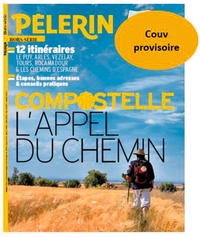 Hors-série Pèlerin Compostelle - mars 2027