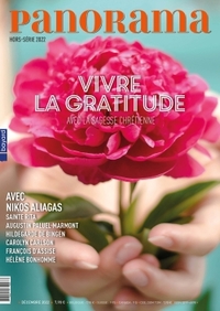 HORS-SERIE PANORAMA 2022 - VIVRE LA GRATITUDE NOVEMBRE 2022 N  2