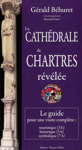 La Cathédrale de Chartres révélée (IIIe édition)