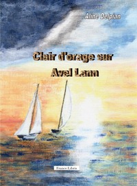 Clair d'orage sur Avel Lann