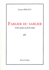 Fablier du sablier Libres propos au fil du temps
