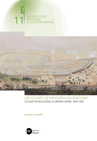 LES SOLDATS DE NAPOLÉON EN LEUR CAMP