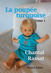 La poupée turquoise Tome 1