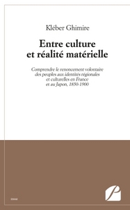 Entre culture et réalité matérielle