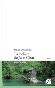 LA MOLAIRE DE JULES CESAR