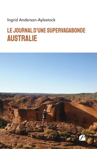 LE JOURNAL D'UNE SUPERVAGABONDE : AUSTRALIE