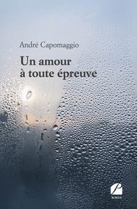 UN AMOUR A TOUTE EPREUVE