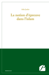 La notion d'épreuve dans l'islam