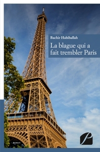 La Blague qui a fait trembler Paris