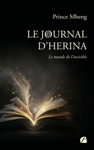 LE JOURNAL D'HERINA - LE MONDE DE L'INVISIBLE