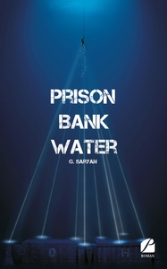 PRISON BANK WATER